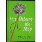 Miss Osborne-the-Mop by  Wilson Gage and Paul Galdone