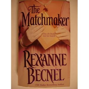 Matchmaker by Rexanne Becnel