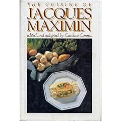 The Cuisine of Jacques Maximin