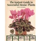 The Instant Guide to Successful House Plants by  David Longman