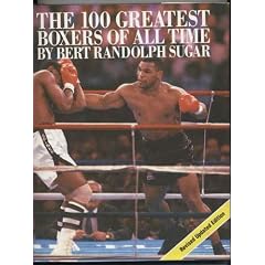 100 Greatest Boxers Of All Time