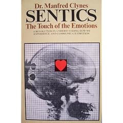 Sentics: The Touch of the Emotions