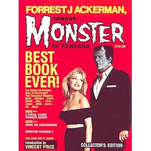 Forrest J Ackerman, Famous Monster of Filmland by Forrest J. Ackerman