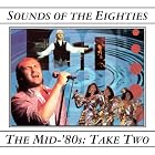 Sounds of the Eighties: The Mid-'80s, Take Two by  Various artists, Loverboy - Billy Ocean /Easy Lover - Philip Bailey with Phil Collins/Break My Stride - Matthew Wilder/You Spin Me Round 
