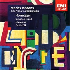 Honegger: Pacific 231, Symphonies 2 & 3