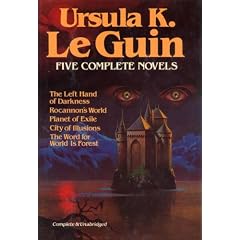 Five Complete Novels: Rocannon's World, Planet of Exile, City of Illusions, The Lef Hand of Darkness, The Word for World is Forest