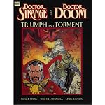Stan Lee presents Doctor Strange, Doctor Doom: Triumph and torment (Marvel graphic novel) book cover