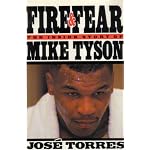 Fire and Fear: The Inside Story of Mike Tyson book cover