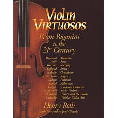 Violin Virtuosos: From Paganini to the 21st Century