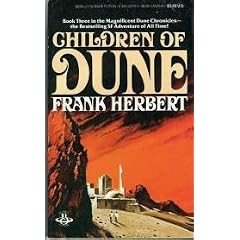 Children of Dune (Dune Chronicles, Book 3)