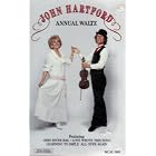 Click here to buy Annual Waltz by John Hartford .