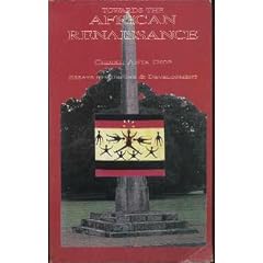 Towards the African Renaissance: Essays in African Culture and Development, 1946-1960