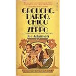 Groucho, Harpo, Chico, and Sometimes Zeppo; a Celebration of the Marx Brothers book cover