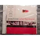 Click here to buy Positive Interference by  Britney Spears, Steps, Jars Of Clay, Backstreet Boys, and R. Kelly .