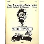 How Majestic Is Your Name, the Songs of Michael W. Smith book cover