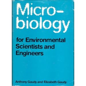 Click here to buy Microbiology for Environmental Scientists and Engineers (McGraw-Hill series in... by Anthony F. Gaudy.