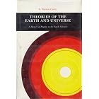 Click here to buy Theories of the Earth and Universe: A History of Dogma in the Earth Sciences by  S. Carey.