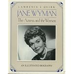Jane Wyman: The Actress and the Woman book cover