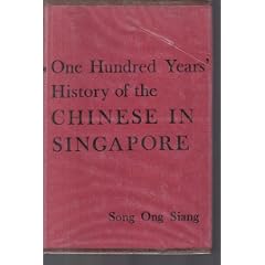 One Hundred Years' History of the Chinese in Singapore (Oxford in Asia Hardback Reprints)