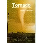 Tornado: Accounts of Tornadoes in Iowa by John L. Stanford