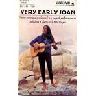 Click here to buy Very Early Joan by Joan Baez .