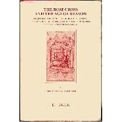 The Rose Cross and the Age of Reason: Eighteenth-Century Rosicrucianism in Central Europe and Its Relationship to the Enlightenment (Brill's Studies in Intellectual History)
