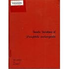 Genetic Variations of Drosophila Melanogaster by  L. Lindsley