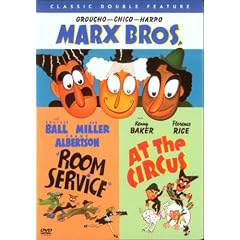 Classic Double Feature Groucho-Chico-Harpo "Room Service" At The Circus