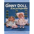 The Ginny Doll Encyclopedia by  Sue Nettleingham-Roberts and Dorothy Bunker