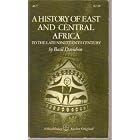 Click here to buy  A History of East and Central Africa to the Late Nineteenth Century.  by Basil Davidson.