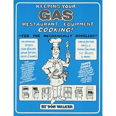 Keeping Your Gas Restaurant Equipment Cooking!
