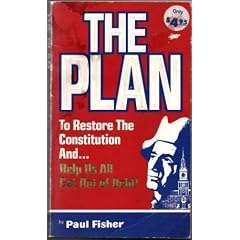The Plan: To Restore a Constitution as well as Help Us All Get Out of Debt