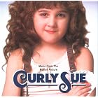 Curly Sue Original Soundtrack by  Ringo Starr, 2YZ, Terry Wood, Andrea Salazar, and Kenyatta Vaughn 