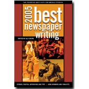 Best Newspaper Writing 2005: American Society of Newspaper Editors Award Winners and... by Aly Colon