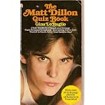 Matt Dillon Quiz Book (Archway Paperback) book cover