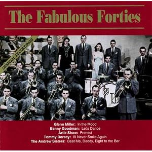 The Fabulous Forties by Various Artists, Glenn Miller, Benny Goodman, The Andrews Sisters, and Bette Davis (Audio CD - 1997) - Box set