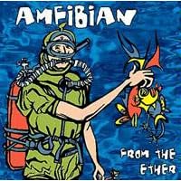 Click here to buy From The Ether by  Amfibian .