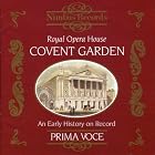 Prima Voce: Covent Garden 1904-1939 by  Friedrich Schorr, Georges Bizet, Gaetano Donizetti, Umberto Giordano, and Charles Gounod 