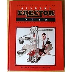 Greenberg's Guide to Gilbert Erector Sets: 1913-1932 (Greenberg's Guide to Gilbert Erector Sets)