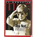 Time Magazine August 2 1999 In Memoriam  Ask Not --- Senator Edward Kennedy in His Eulogy book cover