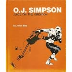 O. J. Simpson: Juice on the gridiron (Sports close-up books) book cover
