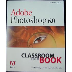Adobe Photoshop 6.0 Classroom in a Book