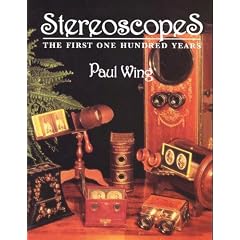 Stereoscopes: The First One Hundred Years