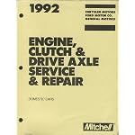 1992 Mitchell Engine, Clutch & Drive Axle Service & Repair: Domestic Cars (Chrysler, Ford Motor Co., & General Motors) book cover
