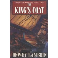 The King's Coat: The Naval Adventures of Alan Lewrie (G K Hall Large Print Book Series)