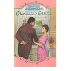 Gabrielle's Gamble (Regency Romance) by Carola Dunn