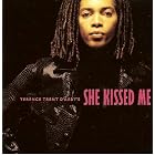 She Kissed Me by Terence Trent D'Ar