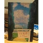 I'd Kill For That - Serial Novel by Marcia, Editor; Brown, Rita Mae; Gardner, Lisa; Fairstein, Linda; Hooper, Kay; Reichs, Kathy... Talley