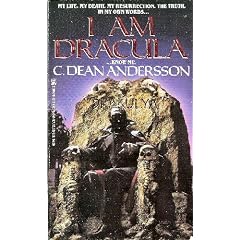 I Am Dracula...Know Me.