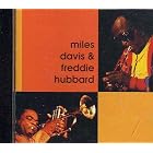 Click here to buy Miles Davis and Freddie Hubbard by  Miles Davis and Freddie Hubbard .